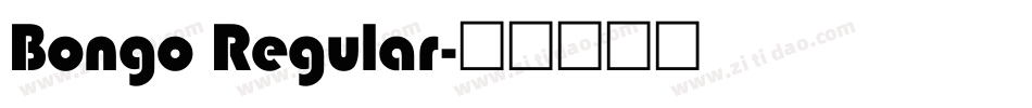 Bongo Regular字体转换